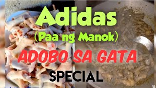 Adidas (Paa ng Manok) Adobo Sa Gata Special