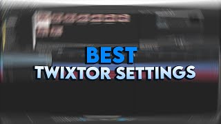 Tutorial: Best Twixtor Settings (Vegas Pro) [Edit Like Sack, Dignal]