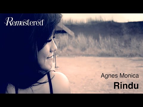 Agnes Monica - Rindu | Official Music Video