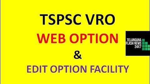 TSPSC VRO WEB OPTION AND EDIT OPTION FACILITY | VILLAGE REVENUE OFFICER|