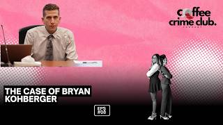 The Idaho 4 Murders | Inside the Case Against Bryan Kohberger | Coffee Crime Club