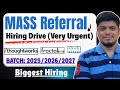 🔥Very Urgent MASS Referral Drive | Thoughtworks, Fractal, Cisco | BATCH: 2025/2026/2027