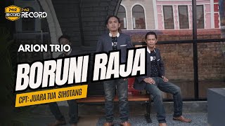 Arion Trio - Boruni raja Cpt : Juara Tua  Sihotang ( Musik Video )