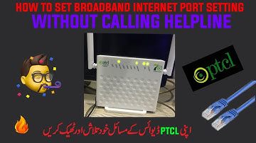 How To Setting New PTCL Broadband Device Or Reset Device Without Calling Helpline Very Easy/Urdu\