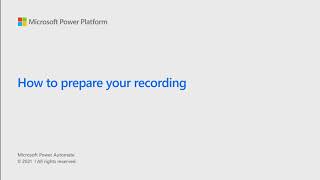 How to prepare your recording using Process Advisor