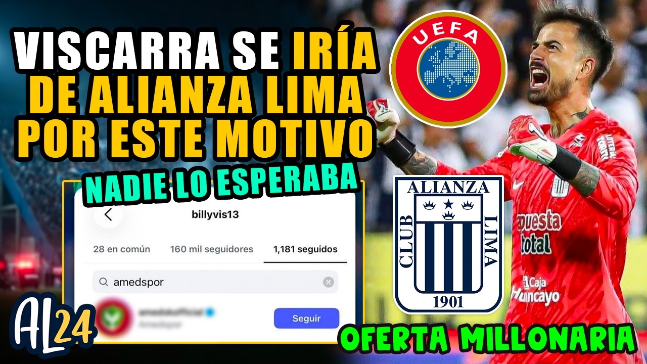 Viscarra y Alianza Lima: el giro que sacude el Clausura 2026