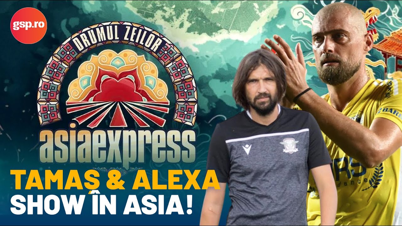 Dan Alexa și Gabi Tamaș merg la Asia Express (Antena 1): „Aveam nevoie să ies din zona de confort!”