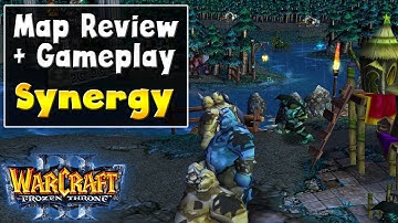 Warcraft 3 - Map Review | Synergy