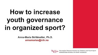 ⁣How to increase youth governance in organized sport? Associate Professor Anna-Maria Strittmatter