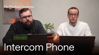 Intercom Phone | Обновления продукта Fin screenshot 3