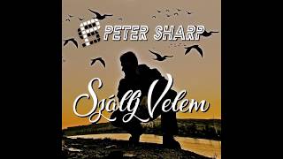 Peter Sharp - Szállj velem (extended edit)