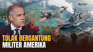 Kanada Menolak Tunduk ke Amerika Serikat, Mulai Lepas Ketergantungan Perlindungan Militer AS