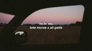 lie to me - tate mcrae x ali gatie (slowed audio)