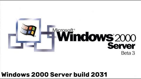 Windows 2000 server beta 3 build 2031