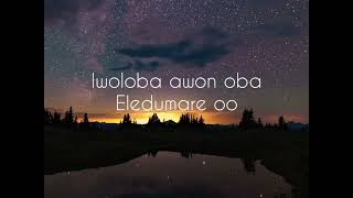 Iwo Loba Awon Oba Eledumare Oh Abg Esther Orji