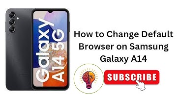 How To Change Default Browser on Samsung Galaxy A14 (2025 Update) 🚀📱 Fast & Easy!