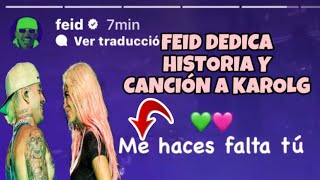 FEID DEDICA HISTORIA Y CANCIÓN A KAROL G #karolg #feid