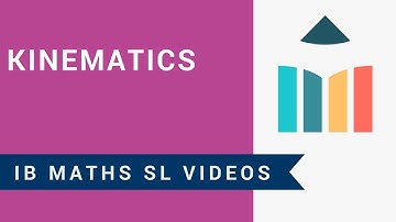 Kinematics (IB Maths SL)