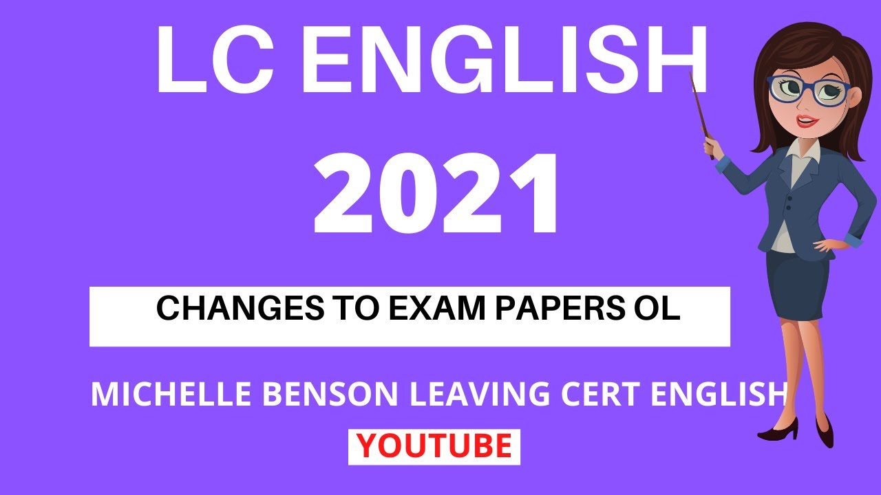 Changes to Leaving Cert English Ordinary Exam 2021 - YouTube