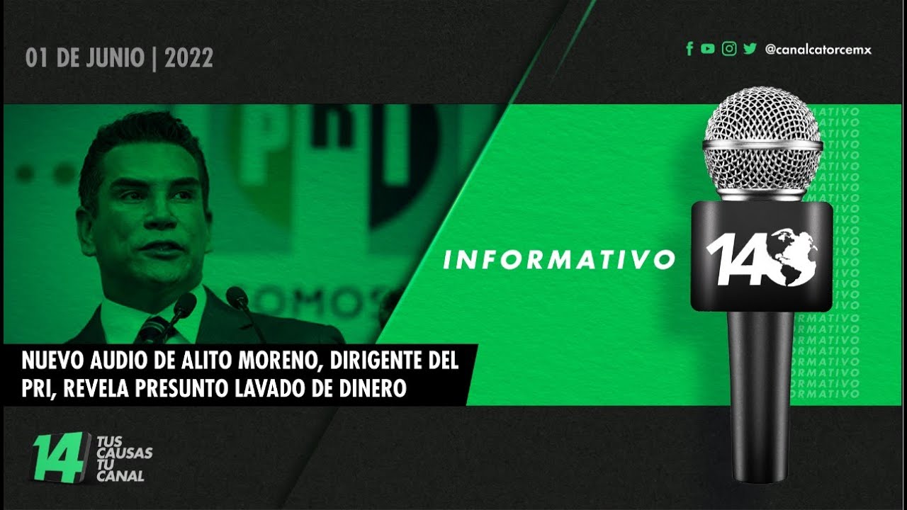 Informativo14: Nuevo audio de Alito Moreno, dirigente del PRI, revela  presunto lavado de dinero - YouTube