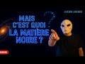Luc1en3rebus – Mais c’est quoi la matière noire ? (Épisode 1) #luc1en3rebus