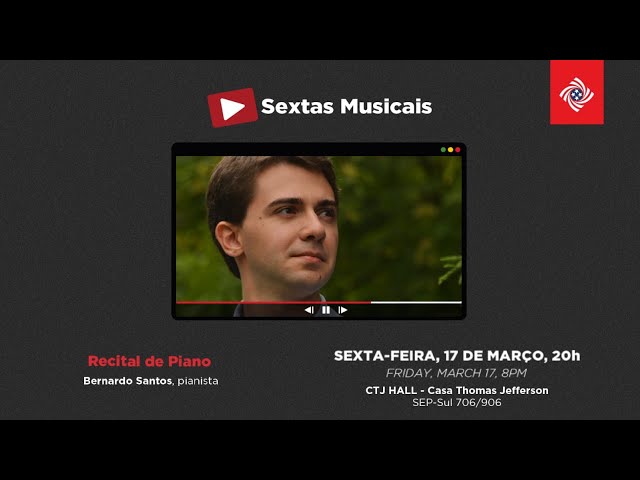 live] Recital de piano solo com Bernardo Santos - Sextas Musicais 