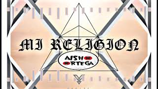 MI RELIGIÓN - Yandel / Ángel Castilla (Aisho Ortega)