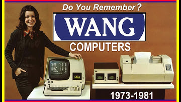 Do You Remember WANG COMPUTERS and WORD PROCESSING MICROCOMPUTERS?  Office Automation 1973-1981
