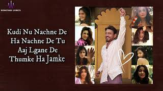 Kudi Nu Nachne De (LYRICS) - Angrezi Medium| Anushka,Katrina,Alia,Janhvi,Ananya,Kriti, Kiara,Radhika
