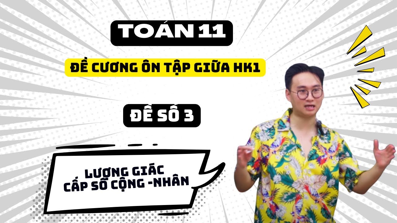TOÁN 11 || CHỮA ĐỀ (GIỮA HỌC KỲ 1) || ĐỀ SỐ 3