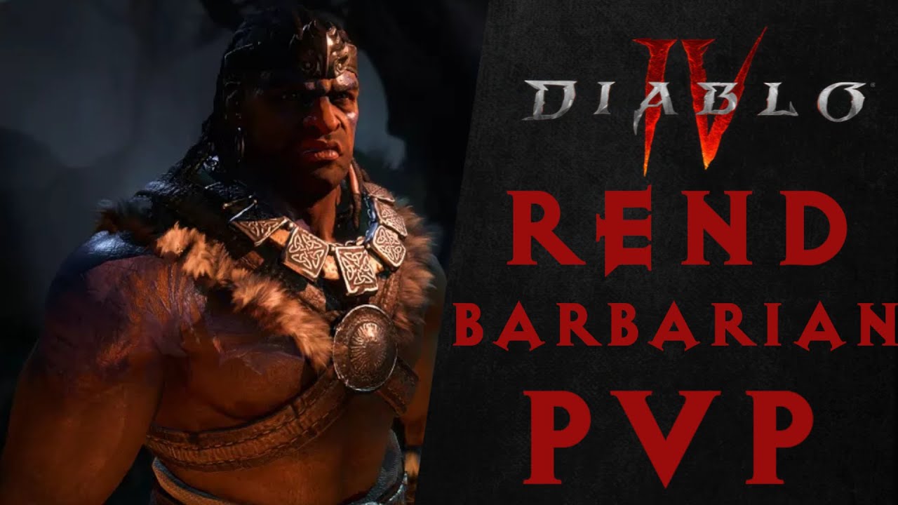 Diablo IV: Rend Barbarian PvP Session to Hatred’s Chosen - Level 95 WT4 ...