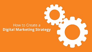 How to Create a Digital Marketing Strategy