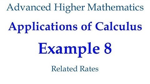 Example 8 -  Related rates