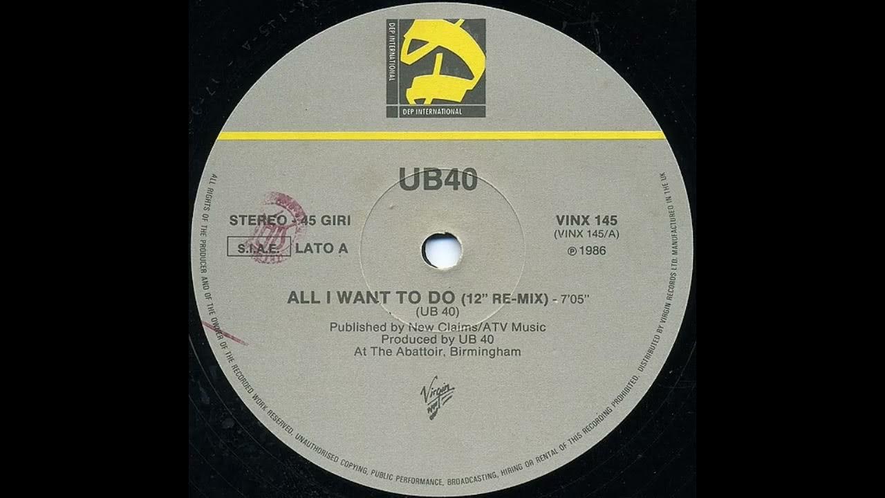 all-i-want-to-do-12-inch-re-mix-ub40-youtube