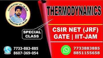 THERMODYNAMICS  SPECIAL ||CSIR NET ||GATE || IIT JAM||INORGANIC CHEMISTRY||JB SIR