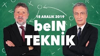 beIN TEKNİK | 18.12.2018