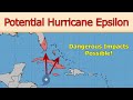 Potential Hurricane Epsilon