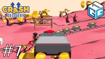 Crash Delivery Gameplay Walkthrough - Part 7 | Gold Rush (ios & Android)