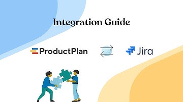 Easily Connect Jira to ProductPlan for Seamless Roadmapping