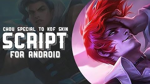 Chou - Iori Yagami (Replace Special) ( KOF ) | Script | Mobile Legends