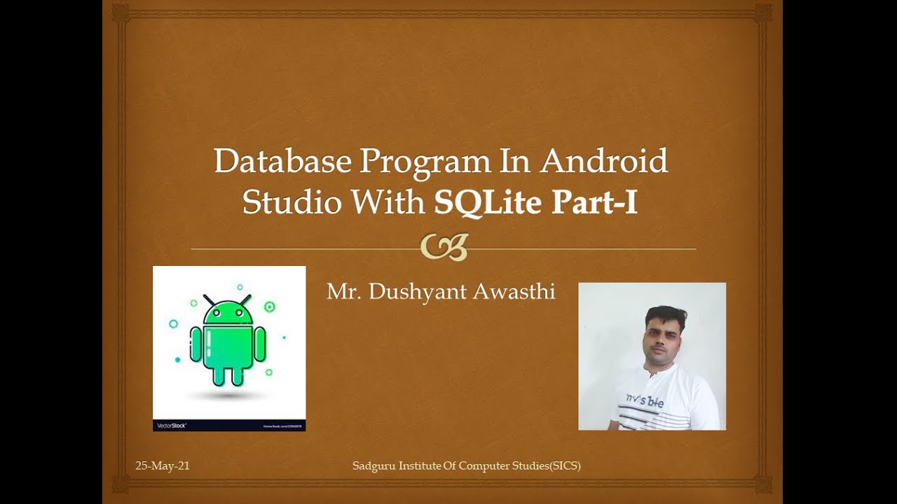 Database Program In Android Studio With SQLite Part I