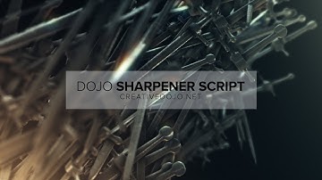 Dojo Sharpener Script: Selective Sharpening in After Effects (FREE)