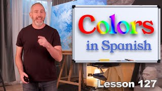 Quickly Master Colors in Spanish | The Language Tutor by The Language Tutor - Spanish 146,916 views 1 year ago 7 minutes, 56 seconds