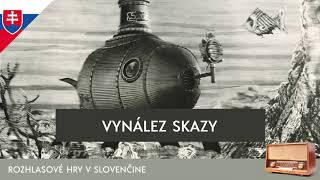 Jules Verne - Vynález skazy (rozhlasová hra / 1967 / slovensky)