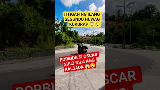 Hala Porbida Si Oscar Grabe Kung Bumangking