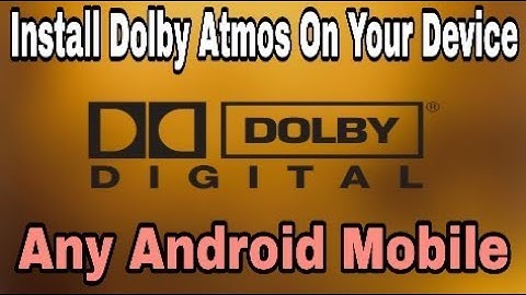 Install Dolby Atmos On Any Android Mobile And Xiaomi Devices ( Telugu )