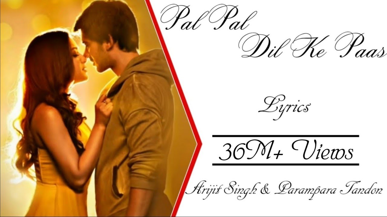 Rehna Tu Pal Pal Dil Ke Paas Full Song (Lyrics) ▪... - youtube