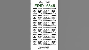 Try out your visual acuity by spotting 6846 #iq #iqtest #gk #shorts #trending