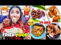 I ate fried food for 24 hours challenge  eating only deep fried street food challenge  india