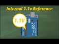 Lesson: 15 - How to Improve Arduino ADC Accuracy with the Internal 1.1V Reference